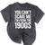 You Can't Scare Me I'm From The 1900s Retro Mineral Wash Tshirts Mineral Black