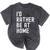 I'd Rather Be At Home Antisocial Introvert Tee Mineral Wash Tshirts Mineral Black