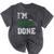 I'm 2018 Done Senior Graduation T-Shirt Class 2018 Mineral Wash Tshirts Mineral Black