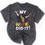 My Wife Did It Graduation Congratulation Graduate You Did It Mineral Wash Tshirts Mineral Black