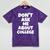 2023 GRADUATION GIFT DON'T ASK ME ABOUT COLLEGE Mineral Wash Tshirts Mineral Purple