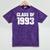Class Of 1993 High School College Graduation Reunion T-Shirt Mineral Wash Tshirts Mineral Purple