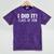 I Did It Class Of 2018 Senior Graduation Shirt Mineral Wash Tshirts Mineral Purple