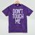 Don't Touch Me For Boy Girl Men Women Introvert Mineral Wash Tshirts Mineral Purple Don't Touch Me For Boy Girl Men Women Introvert Mineral Wash Tshirts Mineral Purple