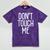 Don't Touch Me For Boy Girl Men Women Introvert Mineral Wash Tshirts Mineral Purple