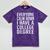 Everyone Calm Down College Degree Graduation T-Shirt Mineral Wash Tshirts Mineral Purple