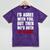 Humor Sarcastic Introvert Quote I'd Agree With You Mineral Wash Tshirts Mineral Purple Humor Sarcastic Introvert Quote I'd Agree With You Mineral Wash Tshirts Mineral Purple