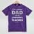 I'm A Proud Dad Of An Awesome Teacher Graduation Mineral Wash Tshirts Mineral Purple