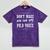 PhD Student Graduation Gift Dont Make Me Use Voice Mineral Wash Tshirts Mineral Purple