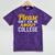 Please Don't Ask Me About College Graduation Tee T-Shirt Mineral Wash Tshirts Mineral Purple