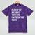 Please Be Patient With Me I'm From The 1900s Classic Mineral Wash Tshirts Mineral Purple Please Be Patient With Me I'm From The 1900s Classic Mineral Wash Tshirts Mineral Purple