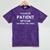 Please Be Patient With Me I'm From The 1900s Sarcasm Mineral Wash Tshirts Mineral Purple