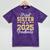 Proud Sister Of A Class Of 2025 Graduate Senior Graduation Mineral Wash Tshirts Mineral Purple