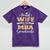Proud Wife Of 2023 Class MBA Graduate Family Graduation Mineral Wash Tshirts Mineral Purple