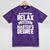 Relax I Have A Master's Degree Shirt Graduation 2022 Mineral Wash Tshirts Mineral Purple