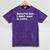 Sorry I'm Late I Didn't Want To Come For Introverts Mineral Wash Tshirts Mineral Purple Sorry I'm Late I Didn't Want To Come For Introverts Mineral Wash Tshirts Mineral Purple