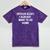Spoiler Alert I Already Want To Go Home Party Introvert Premium Mineral Wash Tshirts Mineral Purple