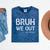 Bruh We Out Last Day Of School Boy Girl 5th Grade Graduation Mineral Wash Tshirts Mineral Navy