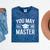 You May Call Me Master For Masters Degree Graduation Mineral Wash Tshirts Mineral Navy