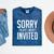 Sorry I'm Late I Wasn't Invited Introverts Social Anxiety Mineral Wash Tshirts Mineral Navy