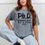 Phd Shirt Bs Doctorate Graduation Doctoral Mineral Wash Tshirts Mineral Gray