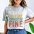 It's Fine I'm Fine Everything Is Fine Meme Introvert Sarcasm Comfort Color Blast T-Shirt Smoke It's Fine I'm Fine Everything Is Fine Meme Introvert Sarcasm Comfort Color Blast T-Shirt Smoke