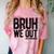 Bruh We Out 8th Graders Eighth Grade Graduation Class 2026 Comfort Color Blast T-Shirt Clay