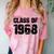 Class Of 1968 High School College Graduation Reunion Comfort Color Blast T-Shirt Clay