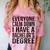 Everyone Calm Down Bachelors Degree Graduation T-Shirt Comfort Color Blast T-Shirt Clay