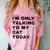 I'm Only Talking To My Cat Today Introvert Chalk Comfort Color Blast T-Shirt Clay I'm Only Talking To My Cat Today Introvert Chalk Comfort Color Blast T-Shirt Clay