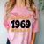 Limited 1969 Edition Retro Nostalgia Art Comfort Color Blast T-Shirt Clay