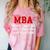 MBA When Your BS Can't Take You Any Further Shirt Graduation Comfort Color Blast T-Shirt Clay