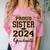 Proud Sister Of A 2024 Graduate Senior Graduation Comfort Color Blast T-Shirt Clay