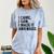 I Came I Saw I Made It Awkward Introvert Humor Quote Comfort Color Blast T-Shirt Ocean