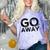 Go Away Sarcastic Antisocial Introvert Saying Comfort Color Blast T-Shirt Amethyst Go Away Sarcastic Antisocial Introvert Saying Comfort Color Blast T-Shirt Amethyst