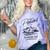 Please Be Patient With Me I'm From The 1900s Rustic Western Comfort Color Blast T-Shirt Amethyst