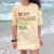 In My College Mom Era College Graduation For Mom Comfort Color Blast T-Shirt Citrine