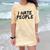 I Hate People Graffiti Introverts Meme Loner Comfort Color Blast T-Shirt Citrine