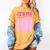 It's My Graduation Sign My Shirt Groovy Girls Graduation Women's Comfort Colors T-Shirt Mustard