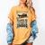 Be Patient With Me I'm From The 1900s Birthday Retirement Women's Comfort Colors T-Shirt Mustard