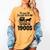 Please Be Patient With Me I'm From The 1900s Dad Joke Saying Women's Comfort Colors T-Shirt Mustard