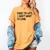 Sorry I Am Late Sarcastic Introvert Quote Text Women's Comfort Colors T-Shirt Mustard