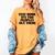 Stay Home It's Too Peopley Out There Sarcastic Introvert Women's Comfort Colors T-Shirt Mustard
