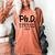 Phd Shirt Bs Doctorate Graduation Doctoral Women's Comfort Colors T-Shirt Yam