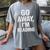 Go Away I'm Reading Book Lover Bookworm Introvert Sarcastic Women's Comfort Colors T-Shirt Gray Go Away I'm Reading Book Lover Bookworm Introvert Sarcastic Women's Comfort Colors T-Shirt Gray