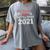 My Happy Class Is Outta Here 2021 Shirt Graduation Women's Comfort Colors T-Shirt Gray