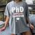 PhD Candidate Survivor PhD Graduation Women's Comfort Colors T-Shirt Gray