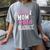 Proud Mom Of A Class 2018 Graduate T Shirt Graduation Women's Comfort Colors T-Shirt Gray