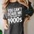 You Can't Scare Me I'm From The 1900s Humour Women's Comfort Colors T-Shirt Pepper