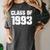 Class Of 1993 High School College Graduation Reunion T-Shirt Women's Comfort Colors T-Shirt Pepper
